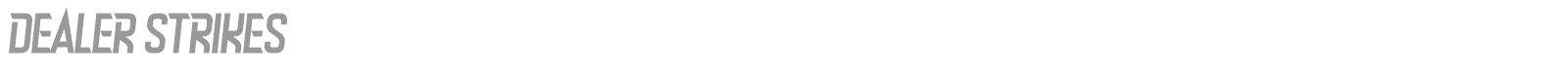 Dealer Strikes font preview